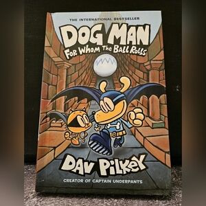 Dog Man: For Whom the Ball Rolls Book